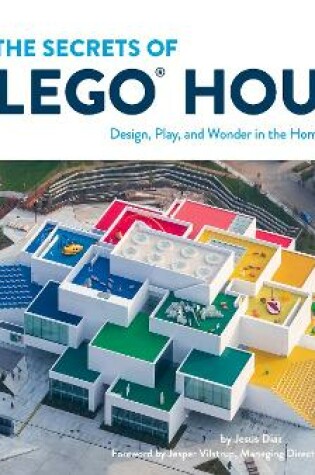 Cover of The Secrets of LEGO® House