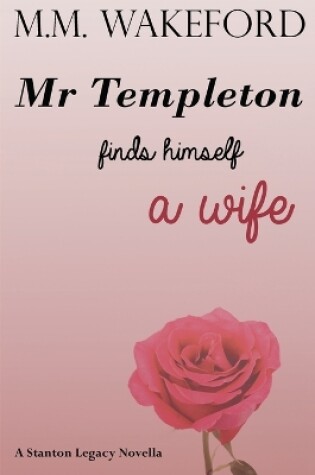 Cover of Mr Templeton Finds Himself a Wife