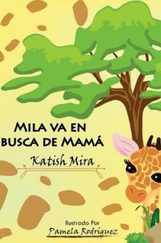 Cover of Mila va en busca de mama
