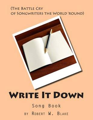 Book cover for Write It Down Song Book