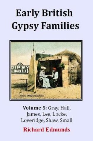 Cover of Early British Gypsy Families Volume 5