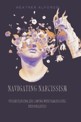 Cover of Navigating Narcissism