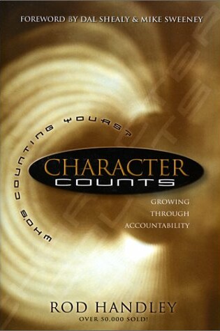 Cover of Character That Counts - Who's Counting Yours?