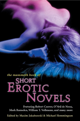 Book cover for The Mammoth Book of Short Erotic Novels