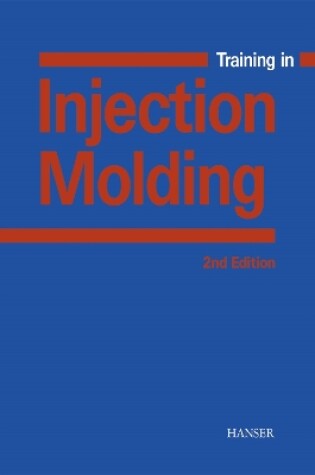 Cover of Training in Injection Molding