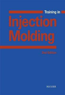 Book cover for Training in Injection Molding