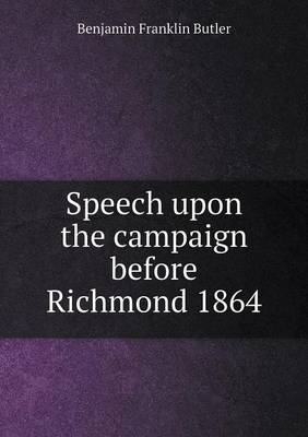 Book cover for Speech upon the campaign before Richmond 1864