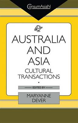 Book cover for Australia and Asia: Cultural Transactions