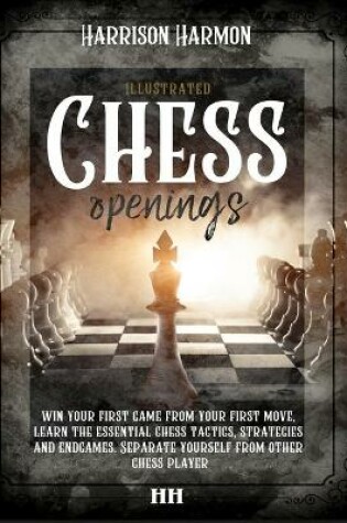 Cover of Chess openings illustrated