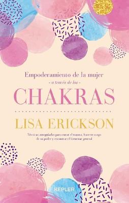 Book cover for Empoderamiento de la Mujer a Traves de Los Chakras