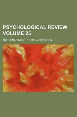 Cover of Psychological Review Volume 25