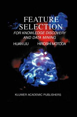 Book cover for Feature Selection for Knowledge Discovery and Data Mining