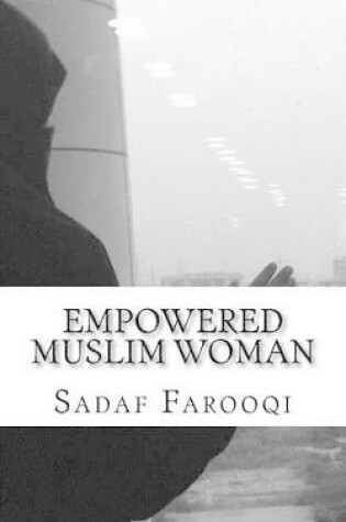 Cover of Empowered Muslim Woman