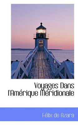 Book cover for Voyages Dans I'amerique Meridionale