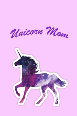 Book cover for Unicorn Mom