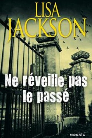 Cover of Ne Reveille Pas Le Passe