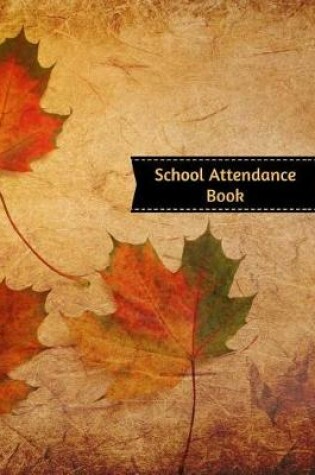 Cover of School Attendance Book