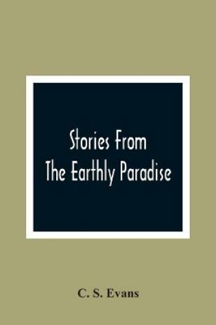 Cover of Stories From The Earthly Paradise