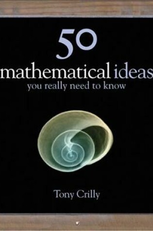 Cover of 50 Maths Ideas You Really Need to Know