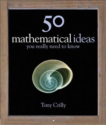 Book cover for 50 Maths Ideas You Really Need to Know