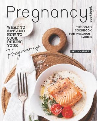 Book cover for Pregnancy Cookbook