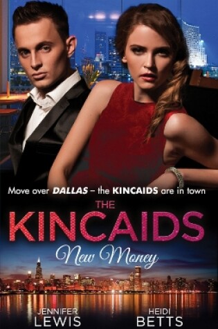 Cover of The Kincaids: New Money