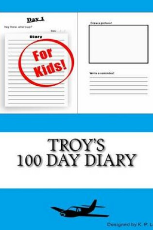 Cover of Troy's 100 Day Diary