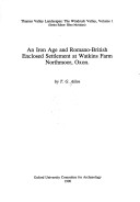 Cover of An Iron Age and Romano-British Enclosed Settlement at Watkins Farm, Oxon