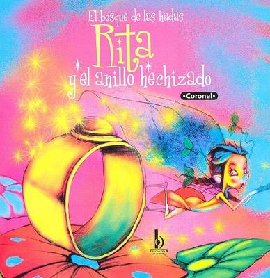 Book cover for Rita y El Anillo Hechizado - El Bosque de Las Hadas 2