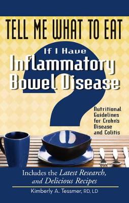 Book cover for Tell Me What to Eat If I Have Inflammatory Bowel Disease