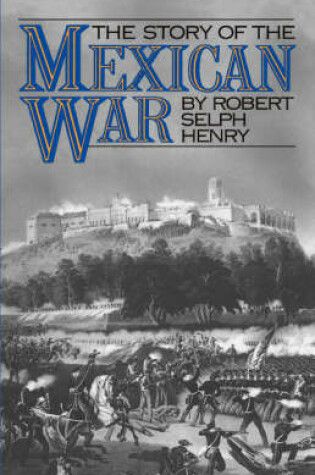 Cover of The Story Of The Mexican War