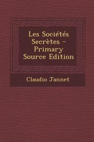 Cover of Les Societes Secretes