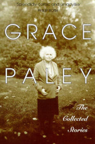 Cover of The Collected Stories of Grace Paley