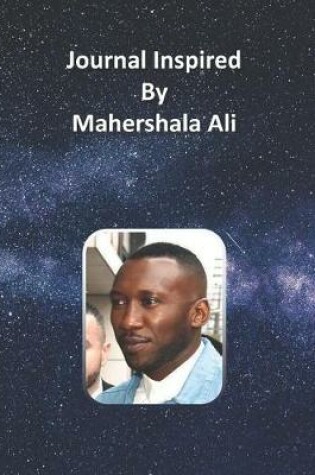Cover of Journal Inspired by Mahershala Ali