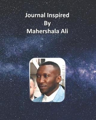 Book cover for Journal Inspired by Mahershala Ali