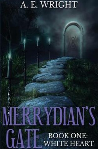 Cover of Merrydian's Gate, Book One