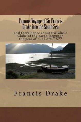 Cover of Famous Voyage of Sir Francis Drake into the South Sea