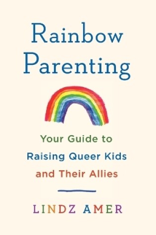 Cover of Rainbow Parenting