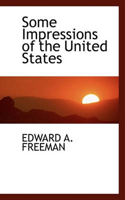 Book cover for Some Impressions of the United States