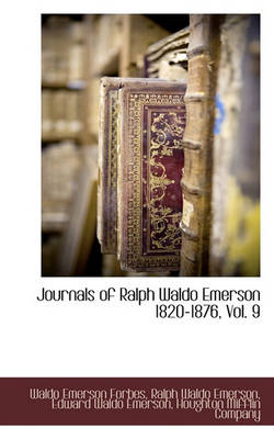 Book cover for Journals of Ralph Waldo Emerson 1820-1876, Vol. 9