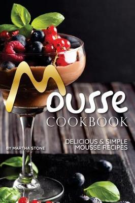 Book cover for Mousse Cookbook