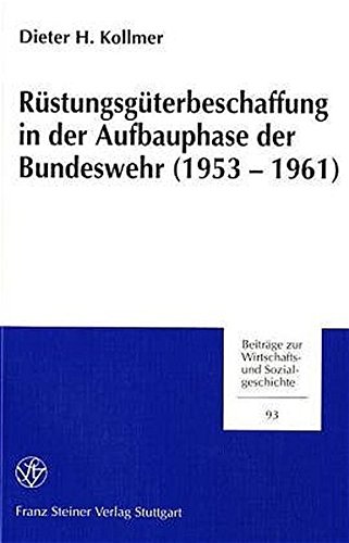 Book cover for Ruestungsgueterbeschaffung in Der Aufbauphase Der Bundeswehr (1953-1961)