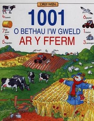 Book cover for 1001 o Bethau i'w Gweld ar y Fferm