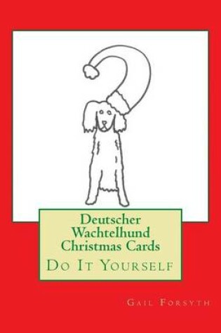 Cover of Deutscher Wachtelhund Christmas Cards