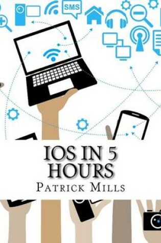 Cover of IOS in 5 Hours