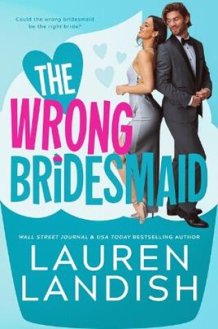 Cover of The Wrong Bridesmaid