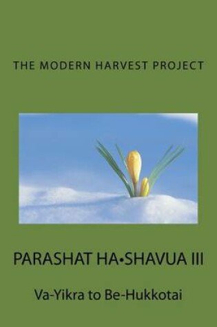 Cover of Parashat Ha-Shavua III