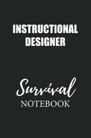 Cover of Instructional Designer Survival Notebook