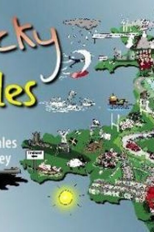 Cover of Wacky Wales - A Guide to Wales