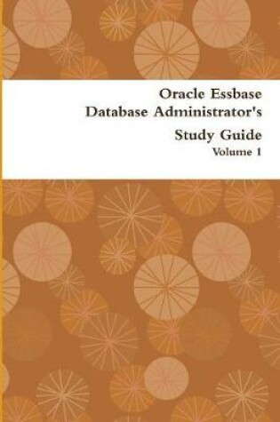 Cover of Oracle Essbase Database Administrator's Study Guide